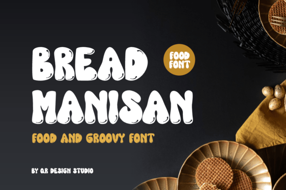 Bread Manisan Display Font for Small Business Branding and Marketing