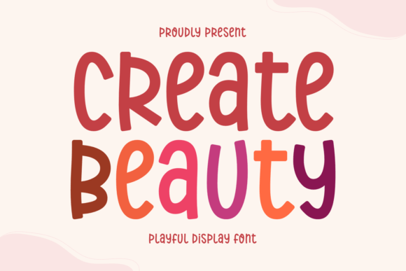Create Beauty Font Review: A Playful Display Typeface for Branding
