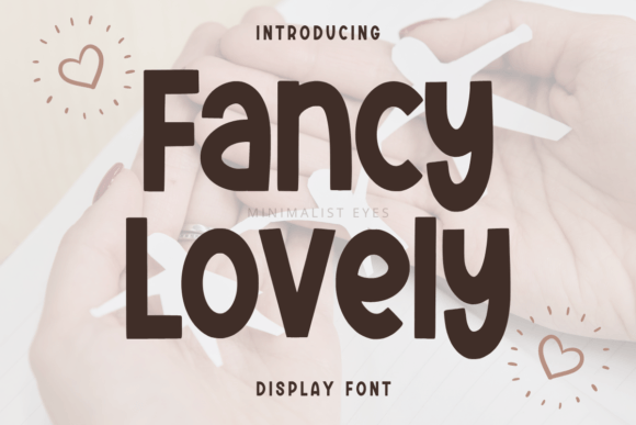 Fancy Lovely: A Bold Display Font for Campaign Creators