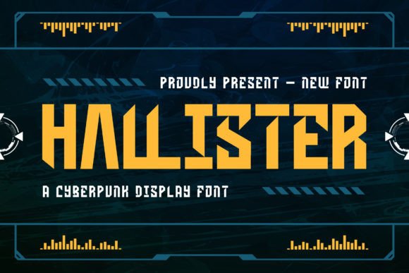 Hallister: A Cyberpunk Display Font for Web and Print Design