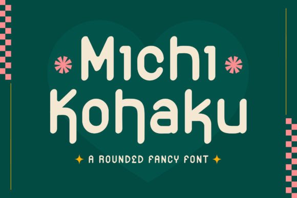 Michi Kohaku Rounded Fancy Font Review for Branding Projects
