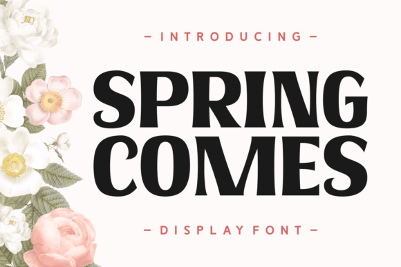 Spring Comes Display Font for Editorial Design and Publishing